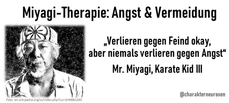 Miyagi-Therapie: Angst und Vermeidung